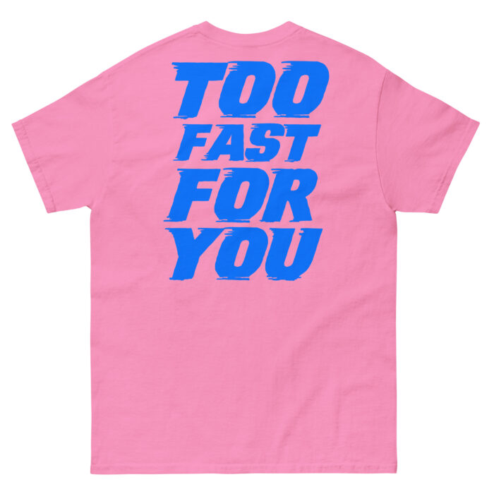Koszulka TOO FAST FOR YOU – 100% bawełna, różne kolory, unisex - obrazek 5