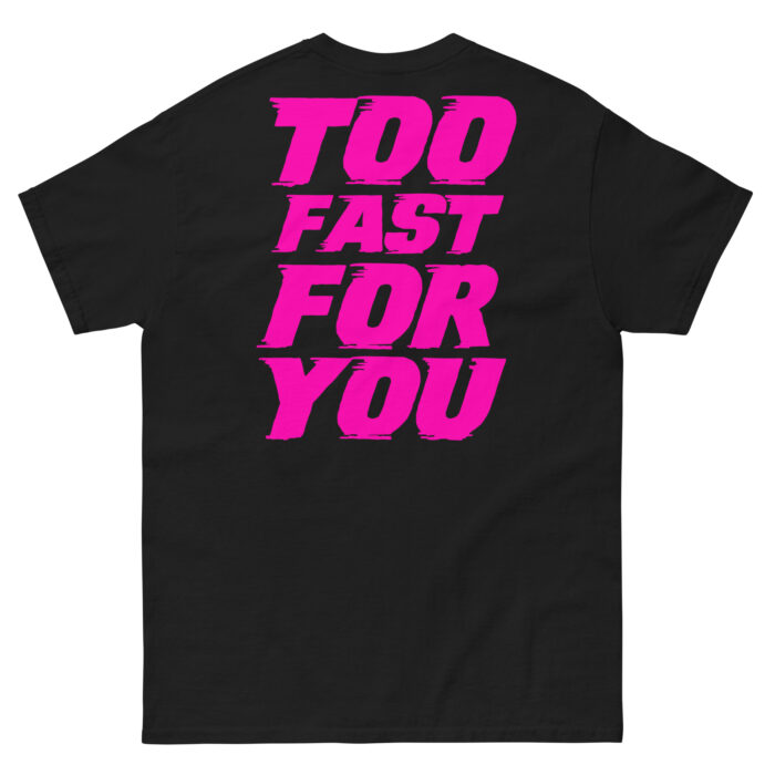 Koszulka TOO FAST FOR YOU – 100% bawełna, różne kolory, unisex - obrazek 3