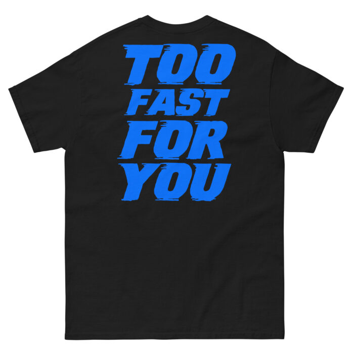 Koszulka TOO FAST FOR YOU – 100% bawełna, różne kolory, unisex - obrazek 3