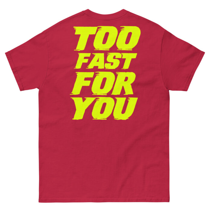 Koszulka TOO FAST FOR YOU – 100% bawełna, różne kolory, unisex - obrazek 5