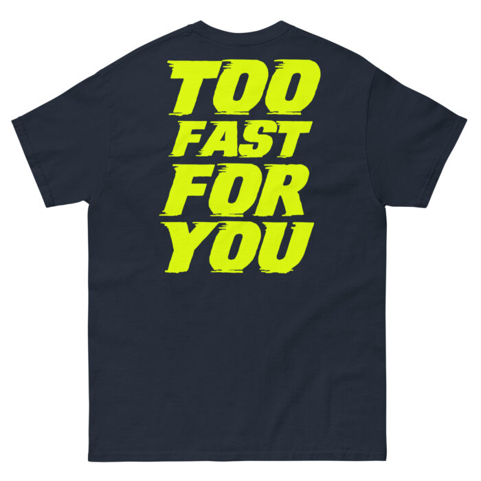 Koszulka TOO FAST FOR YOU – 100% bawełna, różne kolory, unisex - obrazek 3