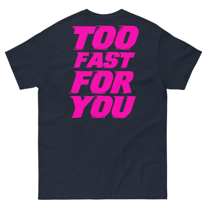 Koszulka TOO FAST FOR YOU – 100% bawełna, różne kolory, unisex - obrazek 5