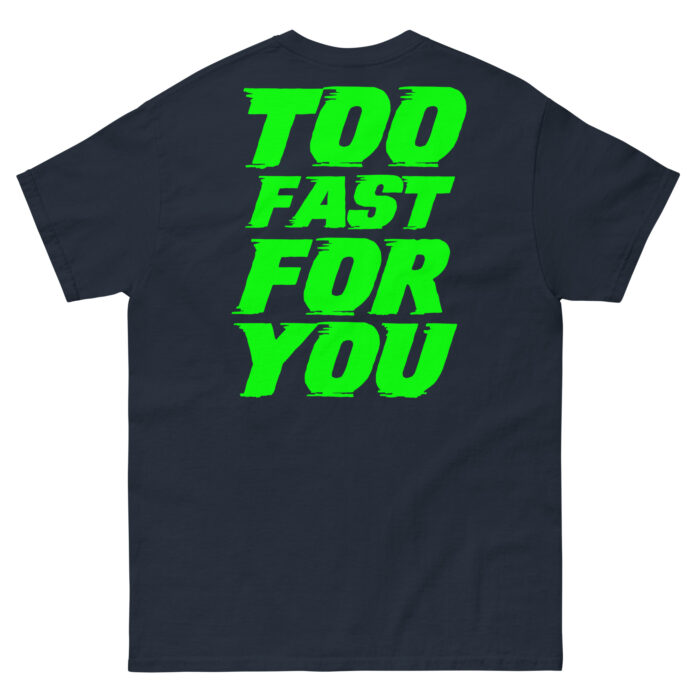 Koszulka TOO FAST FOR YOU – 100% bawełna, różne kolory, unisex - obrazek 4