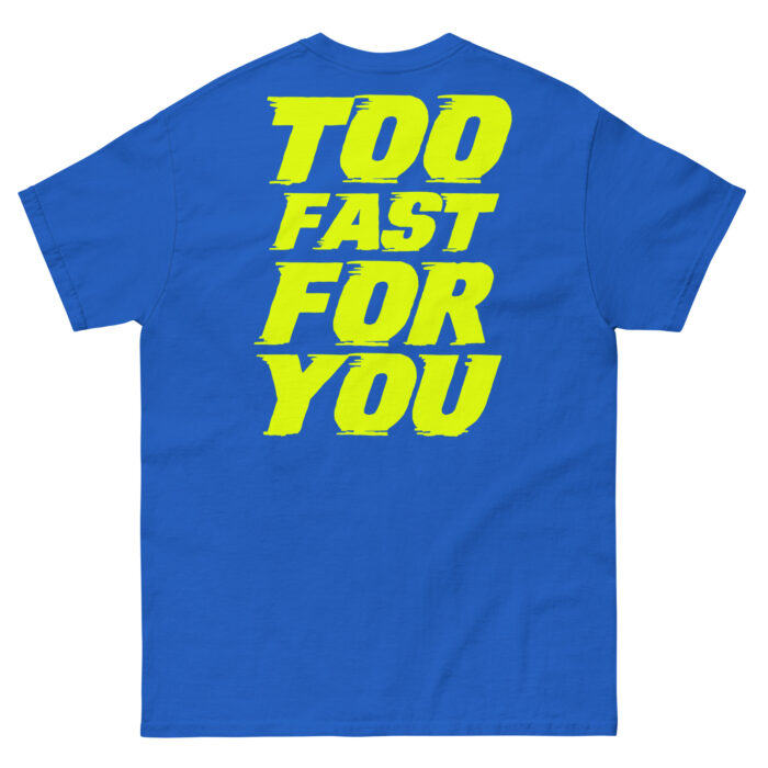 Koszulka TOO FAST FOR YOU – 100% bawełna, różne kolory, unisex - obrazek 6