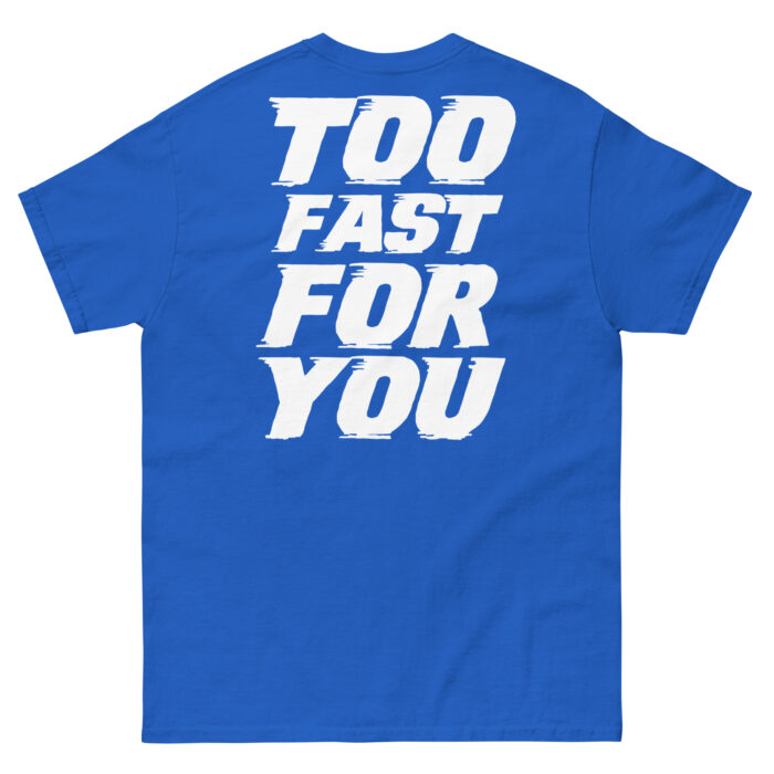 Koszulka TOO FAST FOR YOU – 100% bawełna, różne kolory, unisex - obrazek 7